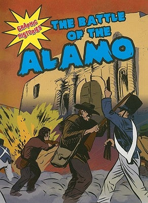 The Battle of the Alamo by Riehecky, Janet