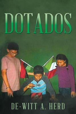 Dotados by Herd, De-Witt A.