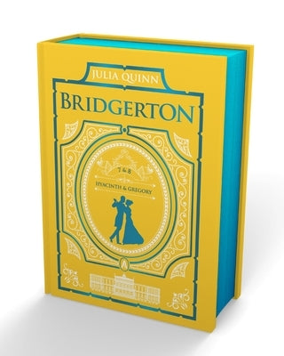 It's in His Kiss and on the Way to the Wedding: Bridgerton Collector's Edition by Quinn, Julia