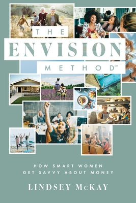The ENVISION Method by McKay, Lindsey
