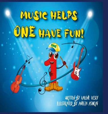 Music Helps ONE Have Fun! by Vesey, Valene