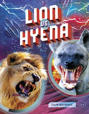 Lion vs. Hyena by Simons, Lisa M. Bolt