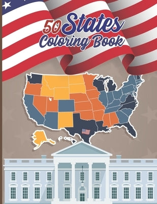 50 States Coloring Book: Explore the U.S.A. with 50 fact-filled maps - gift for kids and adults by Scbafnan, Publishing