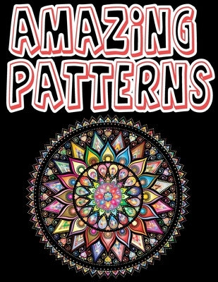 Amazing Patterns: Amazing Geometric Coloring Book - Glossy paperback, 70 Geometric Coloring Book, size 8.5 x 11 in by Gbm, Future