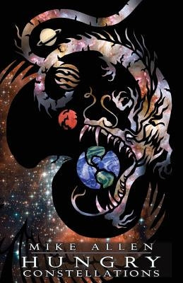 Hungry Constellations by El-Mohtar, Amal