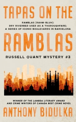 Tapas on the Ramblas: Russell Quant Mystery #3 by Bidulka, Anthony