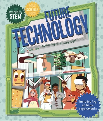 Everyday Stem Technology - Future Technology by Jacoby, Jenny