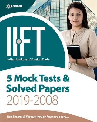 IIFT Solved Papers & Mock Test by Jha, Rk