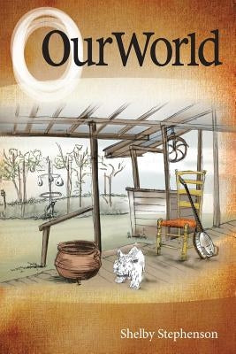 Our World by Stephenson, Shelby