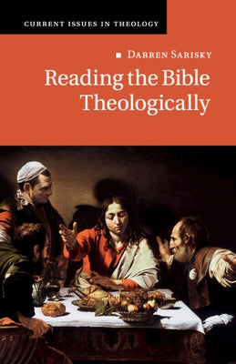 Reading the Bible Theologically by Sarisky, Darren
