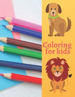 Coloring for kids: 25 pets - Large - ages 2-6 by Komar, Bartosz