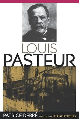 Louis Pasteur by Debré, Patrice