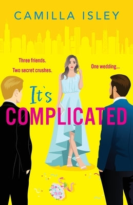 It's Complicated by Isley, Camilla