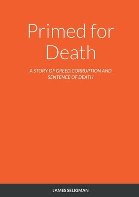 Primed for Death by Seligman, James