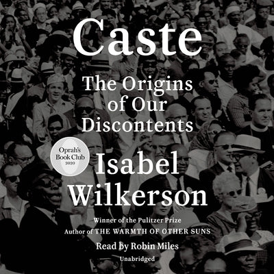 Caste (Oprah's Book Club): The Origins of Our Discontents by Wilkerson, Isabel