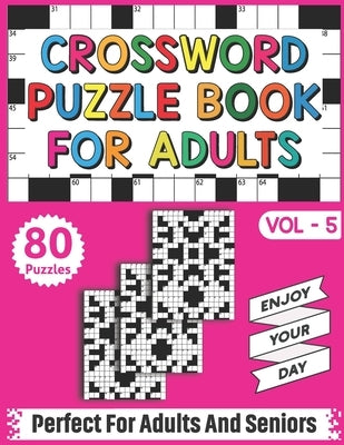 Crossword Puzzle Book For Adults: Take a Puzzle Journey With 80 Brain Relaxing Daily Quick Crossword Puzzles Book For Senior Adult Men And Women Who A by Publishing, Carmen Rountree