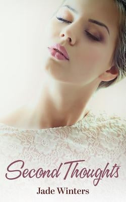 Second Thoughts by Winters, Jade