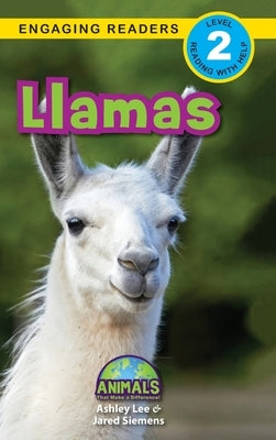 Llamas: Animals That Make a Difference! (Engaging Readers, Level 2) by Lee, Ashley