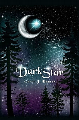 DarkStar by Hansen, Carol J.