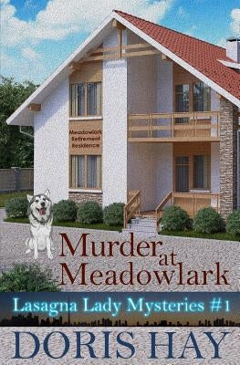 Murder at Meadowlark by Hay, Doris