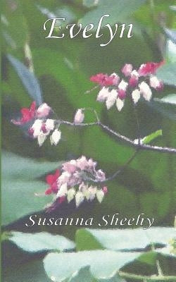 Evelyn by Sheehy, Susanna C.