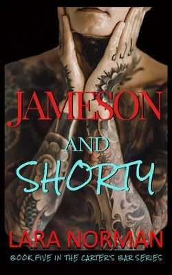 Jameson And Shorty by Norman, Lara