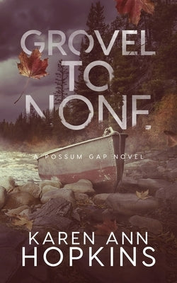 Grovel To None by Hopkins, Karen Ann