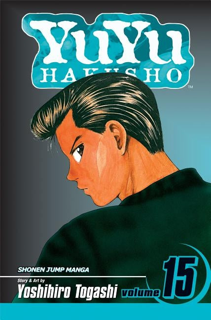 Yuyu Hakusho, Vol. 15 by Togashi, Yoshihiro