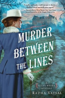 Murder Between the Lines by Vatsal, Radha