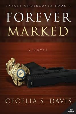 Forever Marked by Davis, Cecelia S.