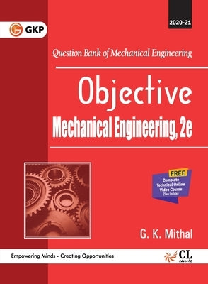 Objective Mechanical Engineering By GK Mithal by Mithal, G. K.