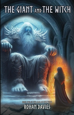 The Giant and the Witch by Davies, Rohan