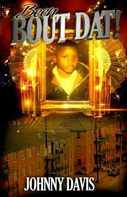 Been Bout DAT by Davis, Johnny