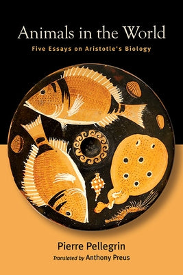 Animals in the World by Pellegrin, Pierre