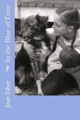 In the Blue of Time by Taber, Joan