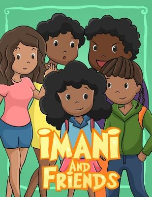 Imani and Friends: I Love My Hair by Artayudianto, Caroline