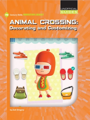 Animal Crossing: Decorating and Customizing by Gregory, Josh