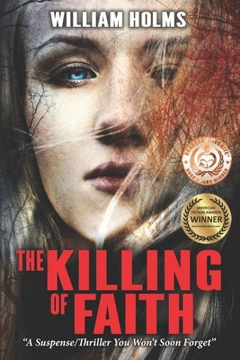 The Killing of Faith: This is a suspense/thriller you won't soon forget. by Glass, Ginny