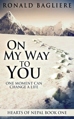On My Way To You by Bagliere, Ronald