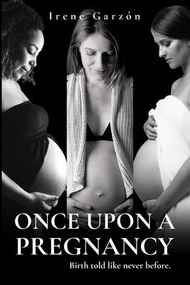 Once upon a pregnancy by Ferrán, Isabel