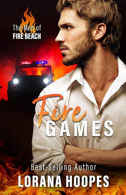 Fire Games: A Christian Suspense and Romance by Hoopes, Lorana