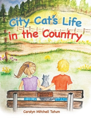 City Cat's Life in the Country by Tatum, Carolyn Mitchell