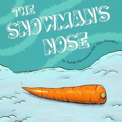 The Snowman's Nose by Baranov, Alex