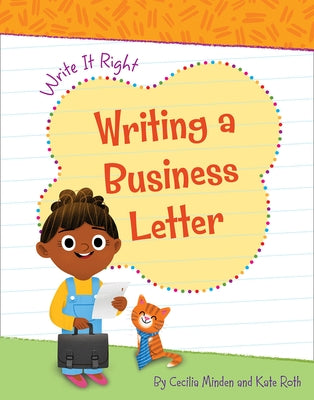Writing a Business Letter by Minden, Cecilia