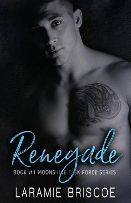 Renegade by Briscoe, Laramie