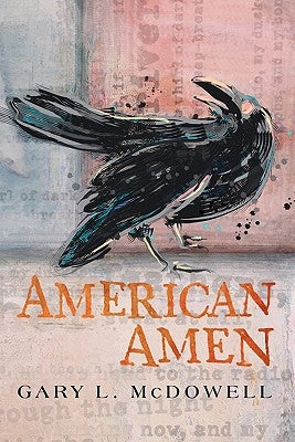 American Amen by McDowell, Gary L.