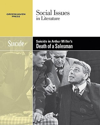 Suicide in Arthur Miller's Death of a Salesman by Cafferty Lerner, Alicia