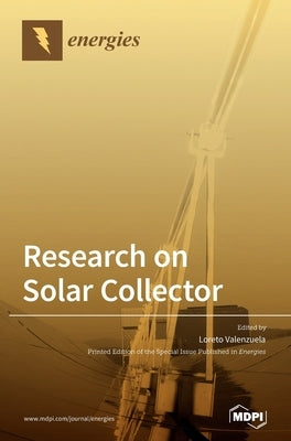 Research on Solar Collector by Valenzuela, Loreto