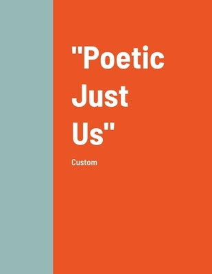 Poetic Just Us by Hiley, Porcha