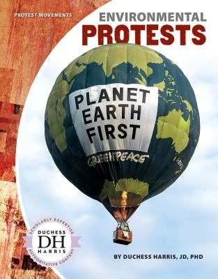 Environmental Protests by Jd Duchess Harris Phd